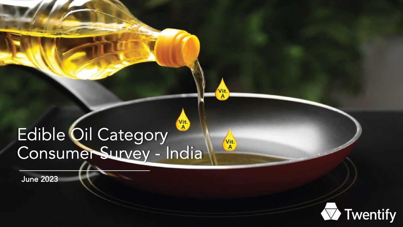 Edible Oil Consumer Research in India Twentify